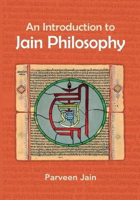 An Introduction to Jain Philosophy 1733223622 Book Cover