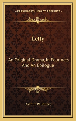 Letty: An Original Drama, in Four Acts and an E... 1163506974 Book Cover