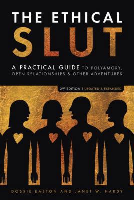 The Ethical Slut, Second Edition: A Practical G... B007EWH2US Book Cover