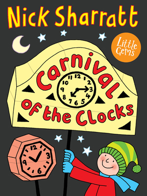 Little Gems - Carnival of the Clocks 1800901283 Book Cover