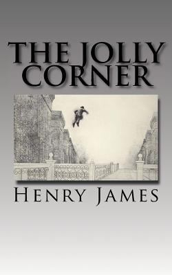 The Jolly Corner 1544212461 Book Cover