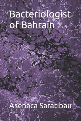 Bacteriologist of Bahrain B0CX8K5H9L Book Cover