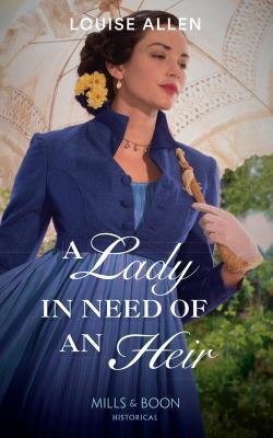 A Lady In Need Of An Heir 0263933059 Book Cover