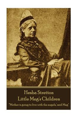 Hesba Stretton - Little Meg's Children: "'Mothe... 1787801195 Book Cover