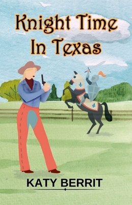 Knight Time in Texas B0DJCPBM99 Book Cover