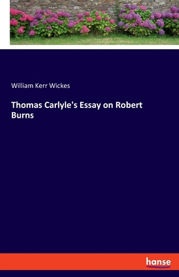 Thomas Carlyle's Essay on Robert Burns 3348102200 Book Cover