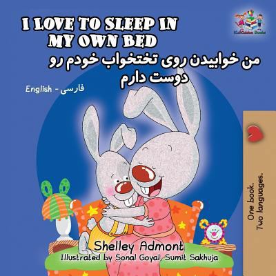 I Love to Sleep in My Own Bed: English Farsi-Pe... [Persian] 1525910396 Book Cover