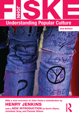 Understanding Popular Culture 041559653X Book Cover