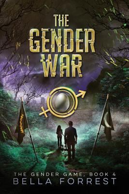 The Gender Game 4: The Gender War 1541294599 Book Cover