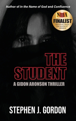 The Student: A Gidon Aronson Thriller 1627203540 Book Cover