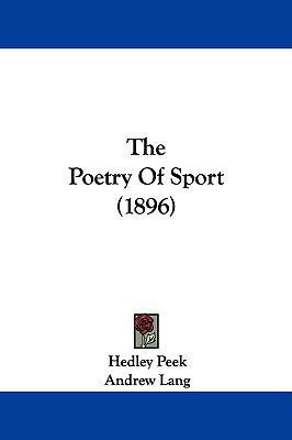 The Poetry of Sport (1896) 1104354632 Book Cover