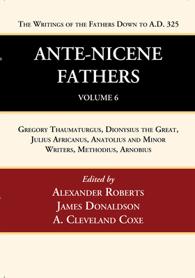 Ante-Nicene Fathers: Translations of the Writin... 1666750093 Book Cover