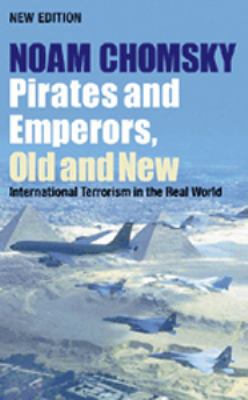 Pirates and Emperors, Old and New : Internation... 1896357636 Book Cover