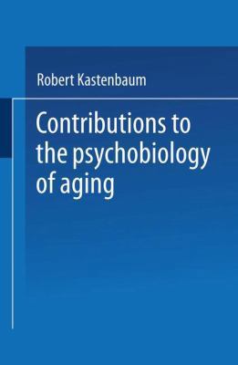 Contributions to the Psychobiology of Aging 3662389118 Book Cover
