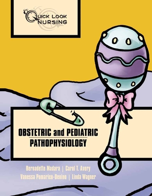 Quick Look Nursing: Obstetric and Pediatric Pat... B007YWDYVO Book Cover