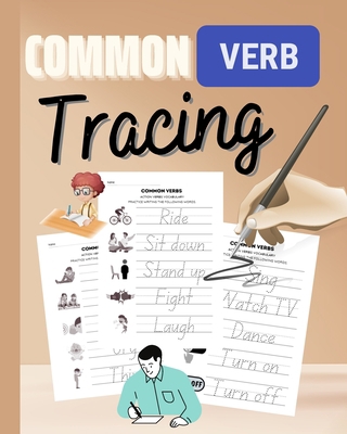 Common Verbs Tracing Workbook: Kids Handwriting... B0C6RN6HP5 Book Cover