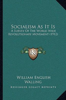 Socialism As It Is: A Survey Of The World Wide ... 1164135015 Book Cover