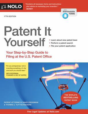 Patent It Yourself: Your Step-By-Step Guide to ... 1413320449 Book Cover