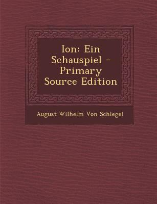Ion: Ein Schauspiel [German] 1287577091 Book Cover