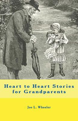 Heart to Heart Stories for Grandparents 1941555195 Book Cover