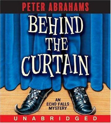 Behind the Curtain CD: An Echo Falls Mystery 0060897341 Book Cover