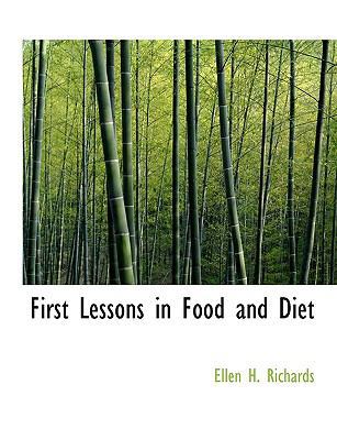First Lessons in Food and Diet 1113933003 Book Cover