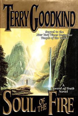 Soul of the Fire: A Sword of Truth Novel 0312890540 Book Cover