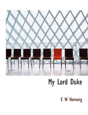 My Lord Duke 1117912299 Book Cover