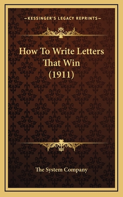 How To Write Letters That Win (1911) 1166218619 Book Cover