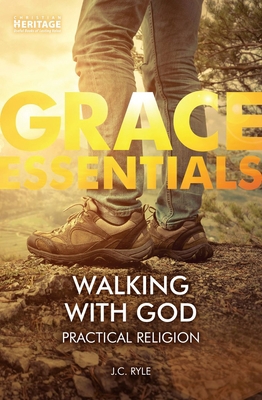 Walking with God: Practical Religion 1527104680 Book Cover