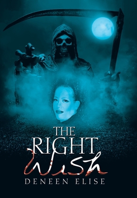 The Right Wish 154347327X Book Cover