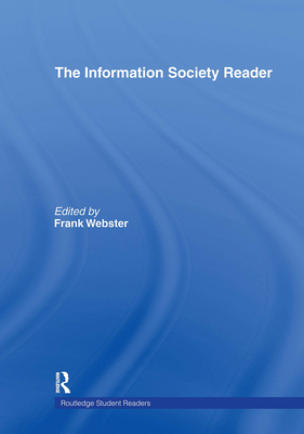 The Information Society Reader 0415319277 Book Cover