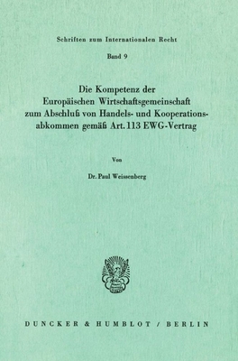 Die Kompetenz Der Europaischen Wirtschaftsgemei... [German] 3428041321 Book Cover