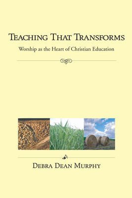 Teaching That Transforms 1556350996 Book Cover