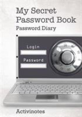 My Secret Password Book - Password Diary 1683211472 Book Cover