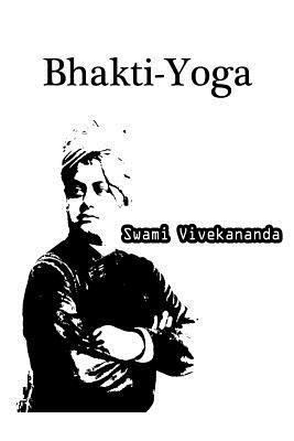 Bhakti-Yoga 1479230790 Book Cover