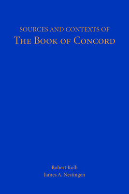Sources and Contexts of The Book of Concord 0800632907 Book Cover