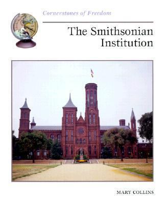 The Smithsonian Institution 0516265180 Book Cover