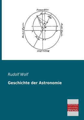 Geschichte Der Astronomie [German] 3955622452 Book Cover