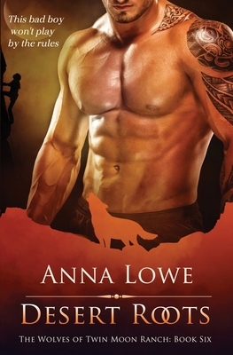 Desert Roots 1953468209 Book Cover