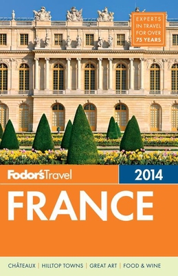 Fodor's France [With Map] 0770432417 Book Cover