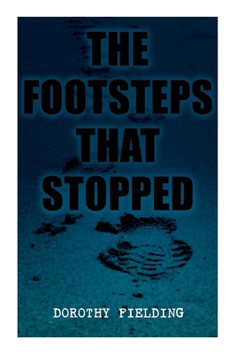 The Footsteps That Stopped: A Murder Mystery 8027342473 Book Cover