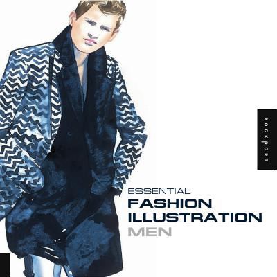 Essential Fashion Illustration: Men 7560971881 Book Cover