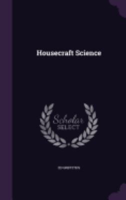 Housecraft Science 1359200185 Book Cover
