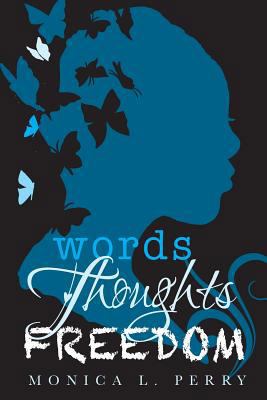 Words. Thoughts. Freedom: Lyrical Journal 197599549X Book Cover