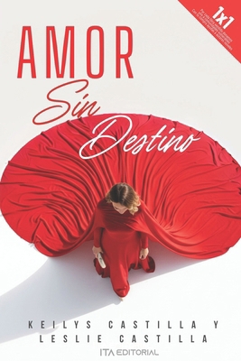 Amor sin destino [Spanish] B0GN2KP4HV Book Cover
