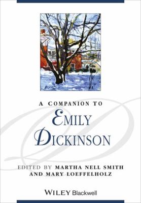 A Companion to Emily Dickinson 1118492161 Book Cover