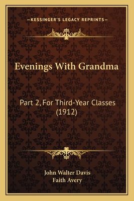 Evenings With Grandma: Part 2, For Third-Year C... 1164639234 Book Cover