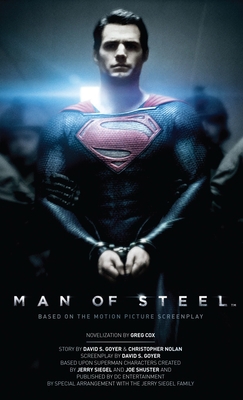 Man of Steel: The Official Movie Novelization 1781165998 Book Cover