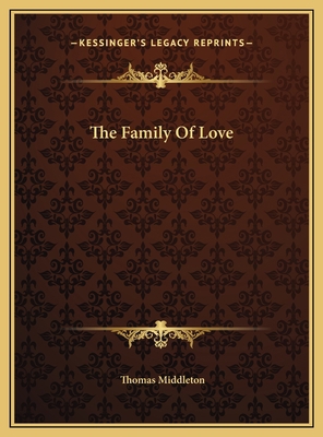 The Family Of Love 1169690211 Book Cover